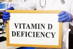 Vitamin D Deficiency latest, Vitamin D Deficiency latest breaking, how to boost vitamin d deficiency naturally, Health tips