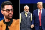 hasan minhaj in patriot act, hasan minhaj in patriot act, hasan minhaj allegedly denied entry to howdy modi event, Minhaj