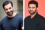 John Abraham, Prabhas and Johna Abraham latest, bollywood antagonist for prabhas, Shruthi haasan