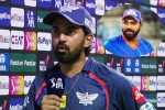 KL Rahul in IPL, KL Rahul latest updates, kl rahul s interesting remark on rohit sharma, Suniel shetty