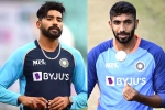 Mohammed Siraj new updates, Mohammed Siraj latest, mohammed siraj replaces injured jasprit bumrah, T20 world cup 2022