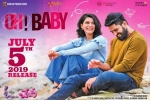 Oh! Baby posters, trailers songs, oh baby telugu movie, Nandini reddy