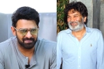 Prabhas and Trivikram film news, Prabhas and Trivikram discussion, prabhas to work with trivikram, Us most wanted