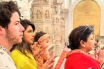 Priyanka Chopra clicks, Priyanka Chopra news, priyanka chopra with her family in ayodhya, Women