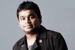 AR Rahman for oscar, Oscar 2017, rahman back to oscar nominations, Star wars