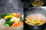 Steaming Vs Boiling which is better, Steaming Vs Boiling new updates, steaming vs boiling to cook vegetables, Cooking