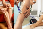 Waxing Shaving Or Laser news, Hair Removal Treatment, waxing shaving or laser which is the best, Sensitive skin