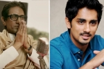 raj Thackeray, Thackeray movie, siddharth hits out at thackeray trailer for anti south indian remarks, Babri masjid