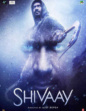 Shivaay Hindi  Movie - Show Timings