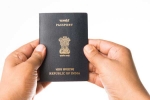 NRI passports, Non-Resident Indian, india suspends passports of 60 nris accused of deserting wives, Regional passport office NRI passports, Non-Resident Indian, india suspends passports of 60 nris accused of deserting wives, Regional passport office