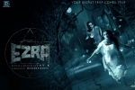 Ezra Movie Event in Pennsylvania, Ezra Hindi Movie show timings, ezra malayalam movie show timings, Priya anand